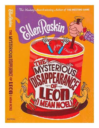 RASKIN, ELLEN - The mysterious disappearance of Leon (I mean Noel)