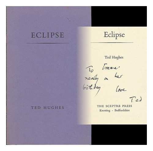 HUGHES, TED (1930-1998) - Eclipse / Ted Hughes