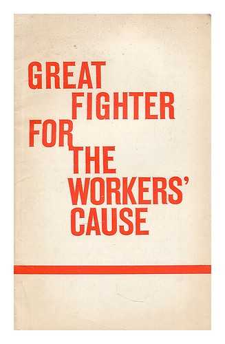TSK KPSS - Great fighter for the workers' cause. Decision of the CPSU Central Committee on preparation for the centenary of the Birth of Vladimir Ilyich Lenin, August 10, 1968