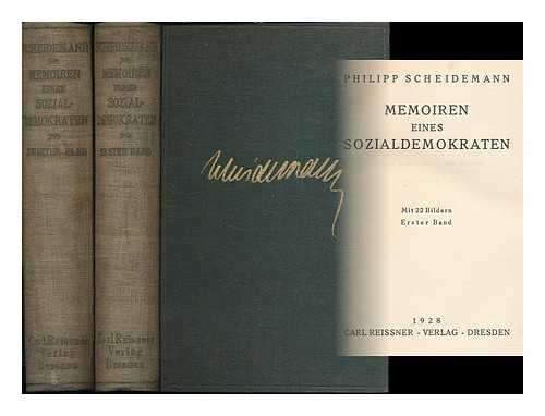 SCHEIDEMANN, PHILIPP (1865-1939) - Memoiren eines Sozialdemokraten / Philipp Scheidemann [complete in 2 volumes]