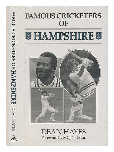 HAYES, DEAN (1949-?) - Famous cricketers of Hampshire