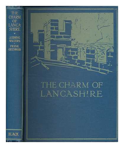 WALTERS, JOHN CUMING - The charm of Lancashire