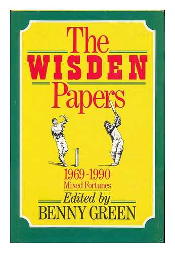 GREEN, BENNY [ED.] - The Wisden papers 1969-1990 : mixed fortunes / edited by Benny Green