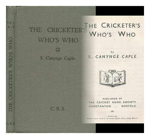 Caple, Samuel Canynge - The cricketer's who's who