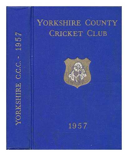 NASH, J. M. (ED.) YORKSHIRE COUNTY CRICKET CLUB COMMITTEE - Yorkshire County Cricket Club fifty-ninth annual report