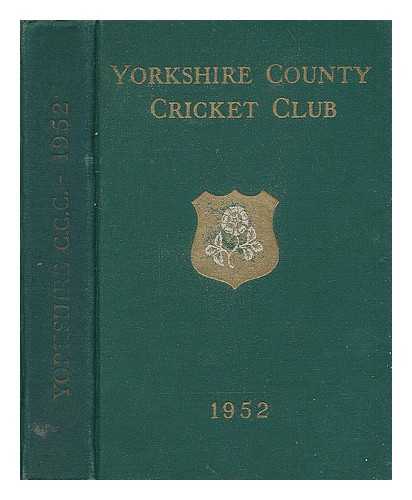 NASH, J. M. (ED.) YORKSHIRE COUNTY CRICKET CLUB COMMITTEE - Yorkshire County Cricket Club fifty-fourth annual report