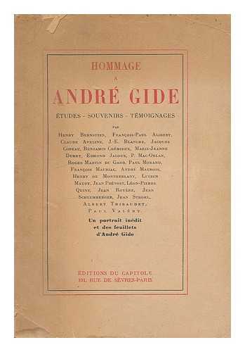 VARIOUS - Hommage a Andre Gide, etudes--souvenirs--temoignages / par Henry Bernstein, Francois-Paul Alibert, Claude Aveline [et al.] ... Un portrait inedit et des feuillets d'Andre Gide