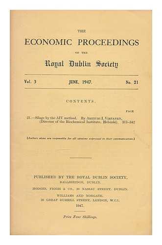 ROYAL DUBLIN SOCIETY - The Economic proceedings of the Royal Dublin Society ; Vol. 3, June 1947, No. 21.-Sileage by the AIV method