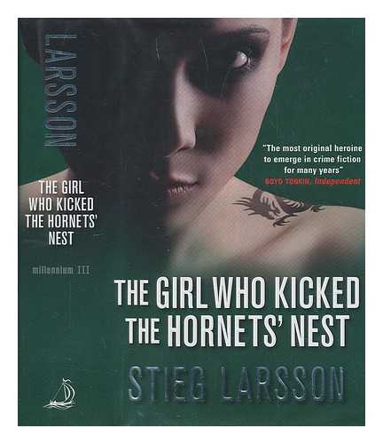 LARSSON, STIEG (1954-2004) - The girl who kicked the hornets' nest / Stieg Larsson ; translated from the Swedish by Reg Keeland