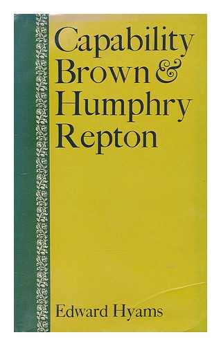 HYAMS, EDWARD (1910-1975) - Capability Brown and Humphry Repton