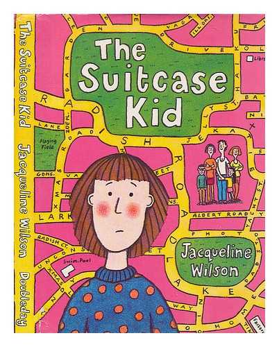 WILSON, JACQUELINE; SHARRATT, NICK (ILLUS.) - The suitcase kid