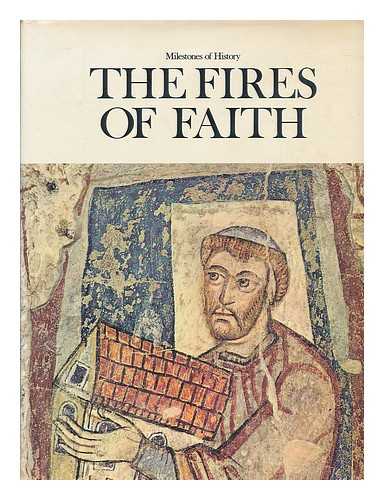 HEER, FRIEDRICH, 1916-1983, [ED.] - The fires of faith / editor Friedrich Heer