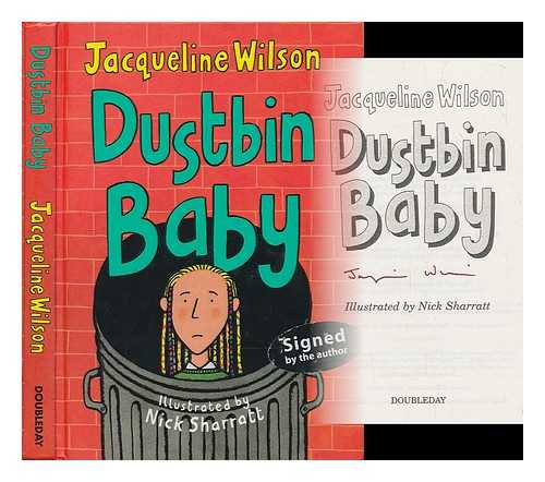 WILSON, JACQUELINE. SHARRATT, NICK (ILLUS.) - Dustbin baby / Jacqueline Wilson ; illustrated by Nick Sharratt