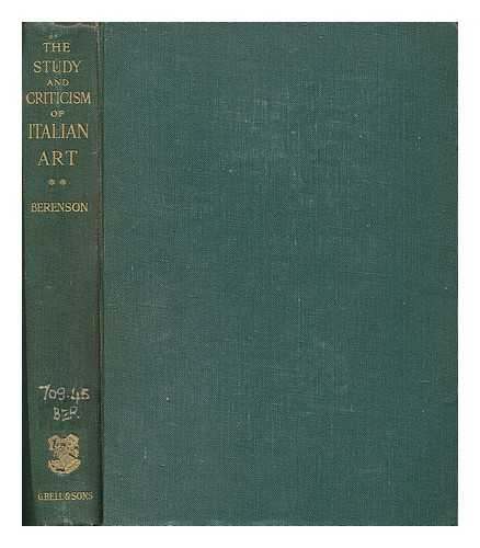 BERENSON, BERNARD (1865-1959) - The study and criticism of Italian art: Second Series