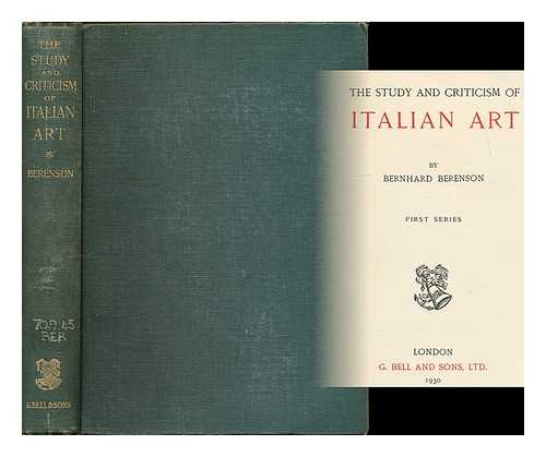 Berenson, Bernard (1865-1959) - The study and criticism of Italian art : First series