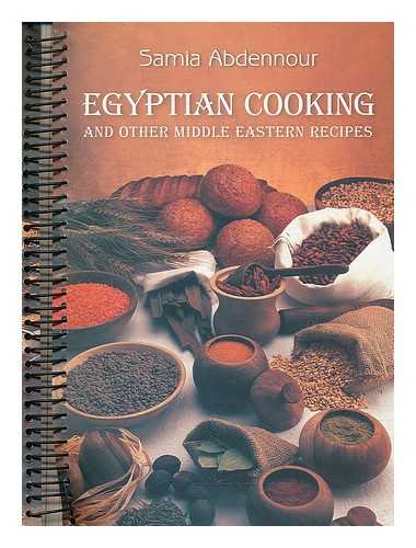 Abdennour, Samia - Egyptian cooking : and other Middle Eastern recipes