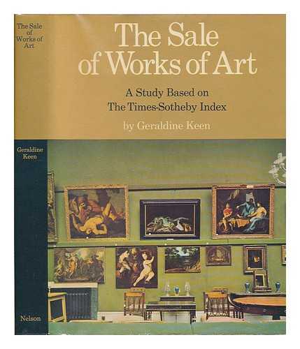 KEEN, GERALDINE (1940-?) - The sale of works of art : a study based on the Times-Sotheby Index