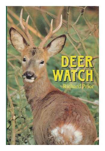 PRIOR, RICHARD - Deer watch / Richard Prior