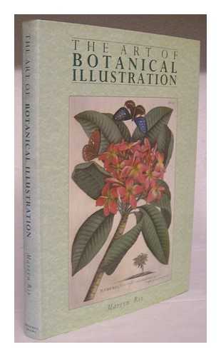 RIX, MARTYN - The art of botanical illustration / Martyn Rix