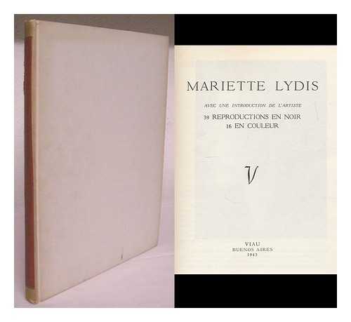 LYDIS, MARIETTE (1894-1970) - Mariette Lydis : avec une introduction de l'artiste / 39 reproductions en noir, 16 en couleur