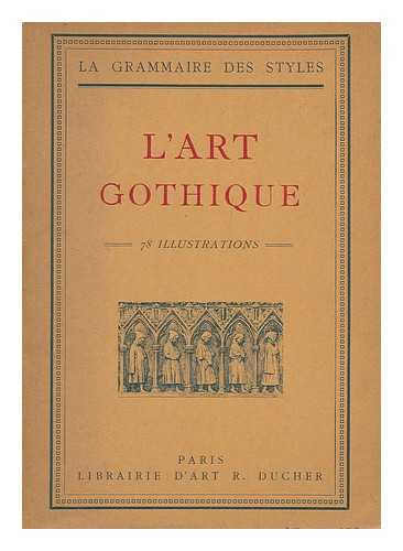 MARTIN, HENRY - L'Art Gothique