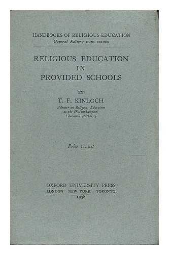 KINLOCH, TOM FLEMING (1874-) - Religious education in provided schools