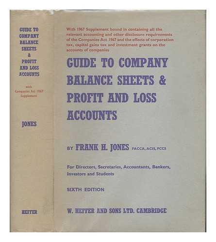JONES, FRANK H. - Guide to company balance sheets and profit and loss accounts