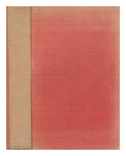 CARR, HERBERT REGINALD CULLING. LISTER, GEORGE A. - The mountains of Snowdonia in history, the sciences, literature and sport / edited by Herbert R.C. Carr and George A. Lister