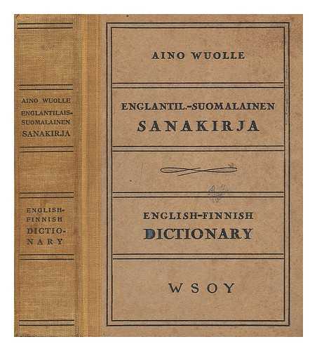 WUOLLE, AINO (1905-?) - Englantilais-suomalainen koulusanakirja. (English-Finnish Dictionary.)