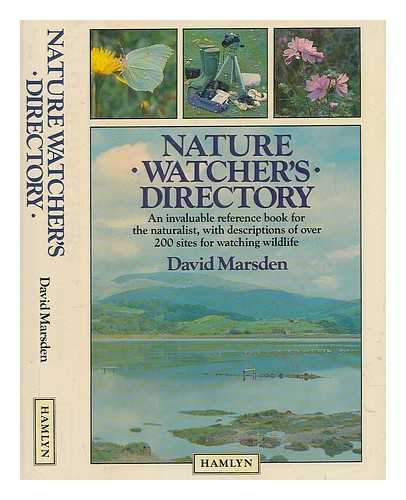 MARSDEN, DAVID - Nature watcher's directory / David Marsden