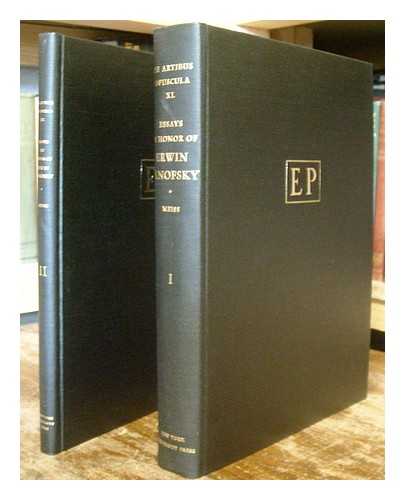 MEISS, MILLARD [ED.] - Essays in honor of Erwin Panofsky / edited by Milliard Meiss [complete in 2 volumes]