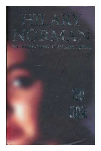 NORMAN, HILARY - Too close / Hilary Norman