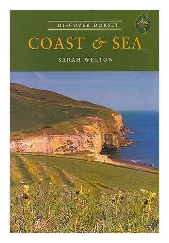 WELTON, SARAH - Coast & sea / Sarah Welton