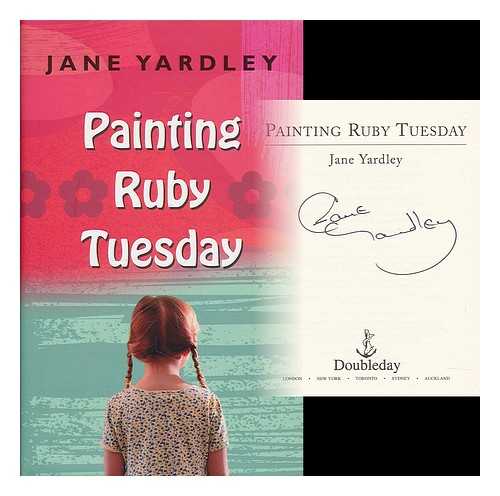 YARDLEY, JANE - Painting Ruby Tuesday / Jane Yardley