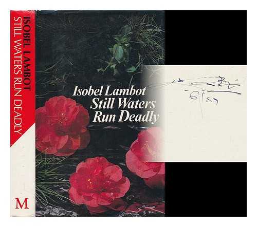 LAMBOT, ISOBEL (1926-2011) - Still waters run deadly / Isobel Lambot