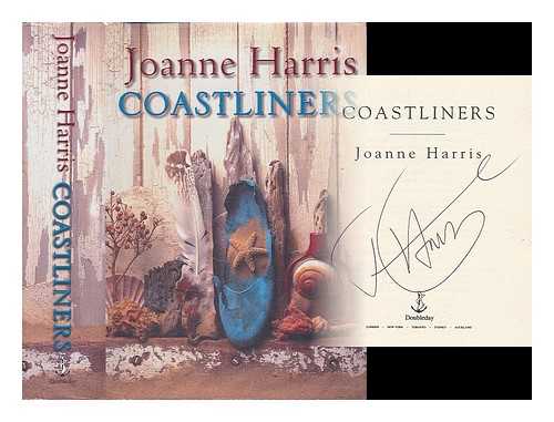 HARRIS, JOANNE - Coastliners / Joanne Harris