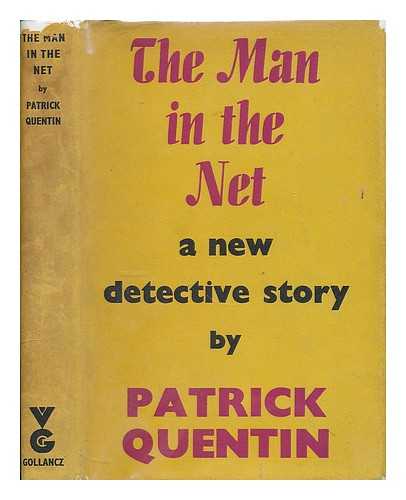 QUENTIN, PATRICK (1912-1987) - The man in the net