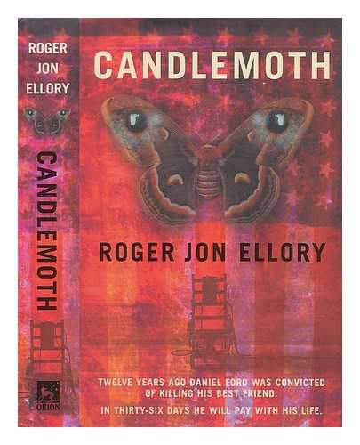 ELLORY, ROGER JON - Candlemoth / Roger Jon Ellory