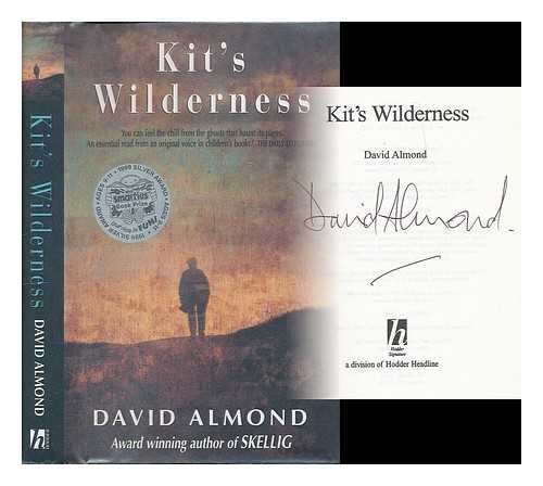 Almond, David (1951- ) - Kit's wilderness / David Almond