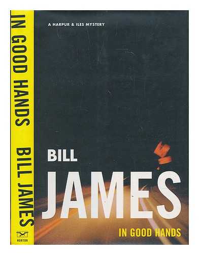 JAMES, BILL - In good hands