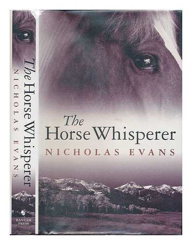 EVANS, NICHOLAS (1950- ) - The horse whisperer / Nicholas Evans