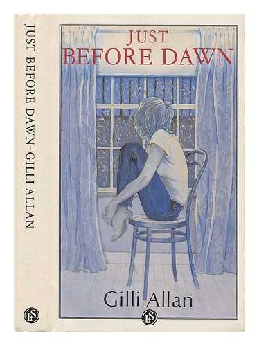 ALLAN, GILLI - Just before dawn