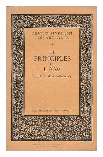 De Montmorency, James Edward Geoffrey (1866-1934) - The principles of law / J.E.G. De Montmorency