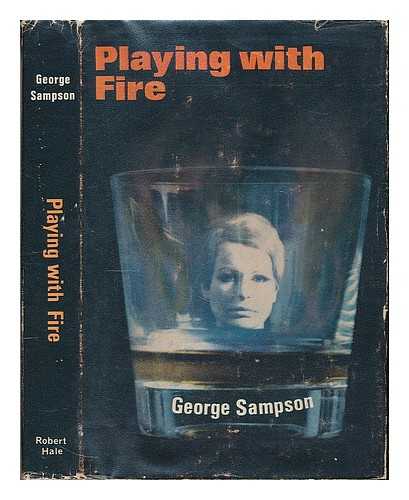 SAMPSON, GEORGE (B.1916) - Playing with fire