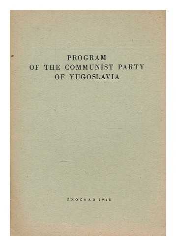 SAVEZ KOMUNISTA JUGOSLAVIJE - Program of the Communist Party of Yugoslavia