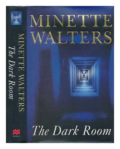 WALTERS, MINETTE - The dark room / Minette Walters