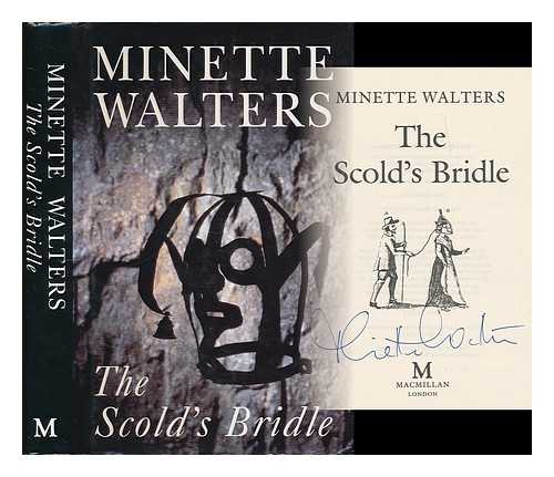 WALTERS, MINETTE - The scold's bridle