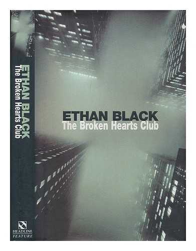 BLACK, ETHAN - The broken heart's club