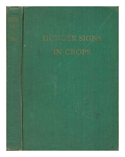 BEAR, FIRMAN E. (FIRMAN EDWARD) - Hunger signs in crops : a symposium / prepared by Firman E. Bear [and others]