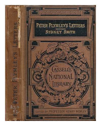 Smith, Sydney (1771-1845) - Peter Plymley's letters : and selected essays